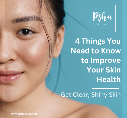 4 Things You Need to Know to Improve Your Skin Health